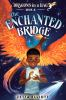 Book cover for "The enchanted bridge".